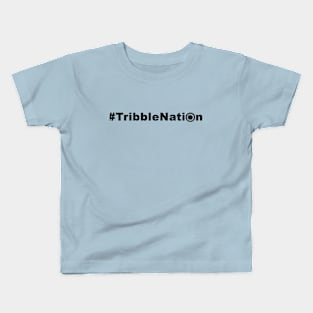 #TribbleNation Kids T-Shirt